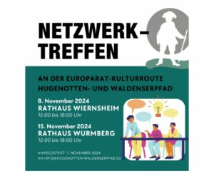 Mehr über den Artikel erfahren Netzwerktreffen am Hugenotten- und Waldenserpfad