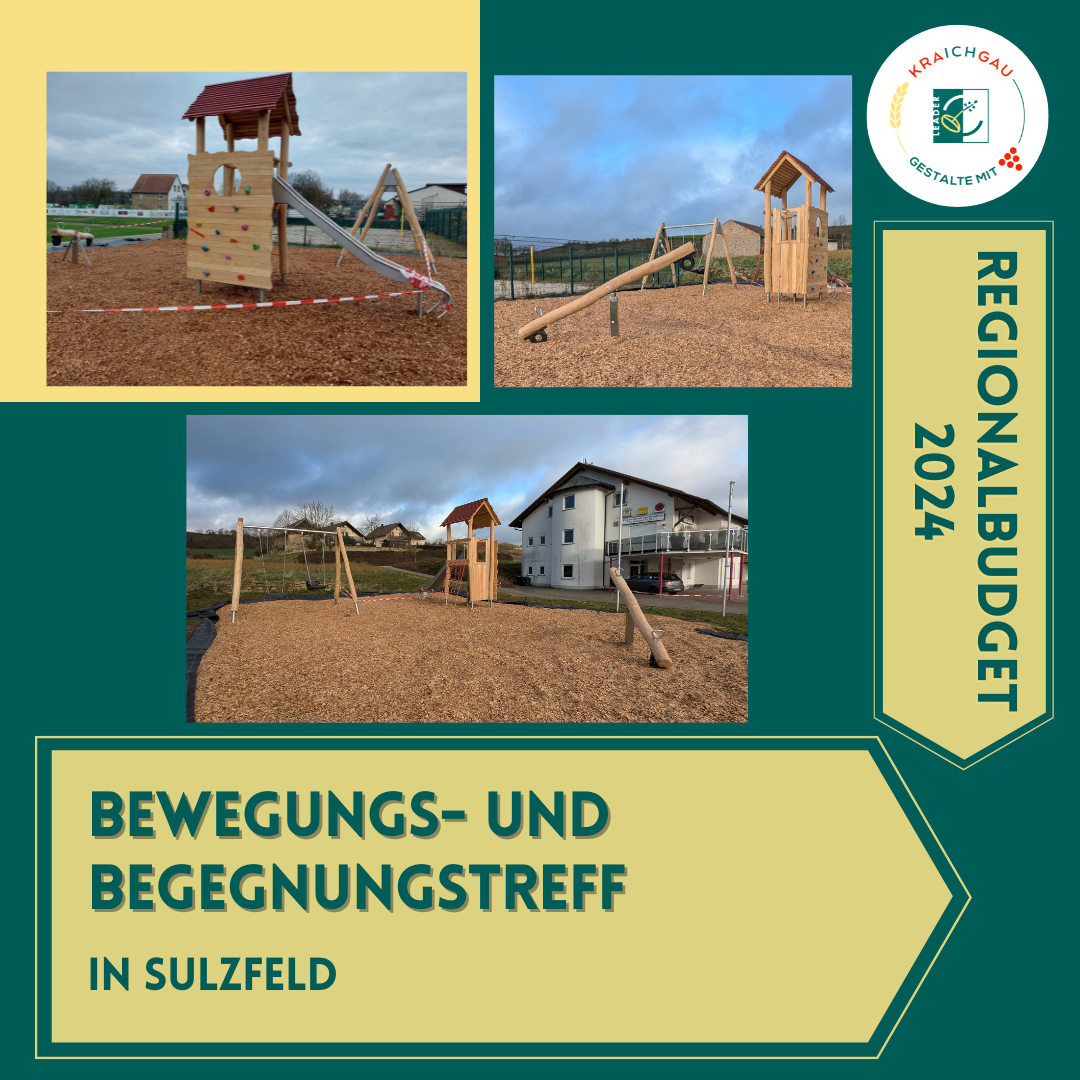 Mehr über den Artikel erfahren Ein weiteres Regionalbudget-Projekt 2024: Die neue Spiel- und Begegnungsstätte in Sulzfeld! 